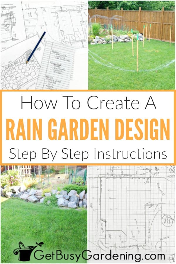 How To Create A Rain Garden Design: Step-By-Step Instructions