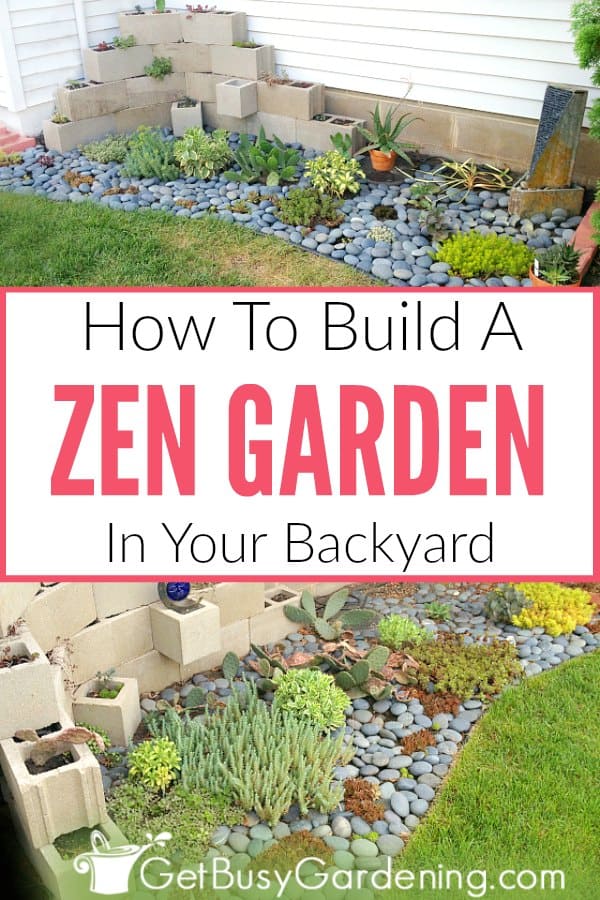 How To Make A Zen Garden In Your Backyard Get Busy Gardening