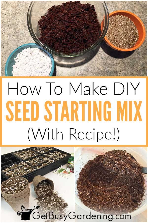 How to Make Your Own Seed-Starting Mix