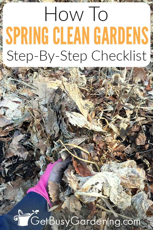 How To Spring Clean Gardens Step-By-Step Checklist