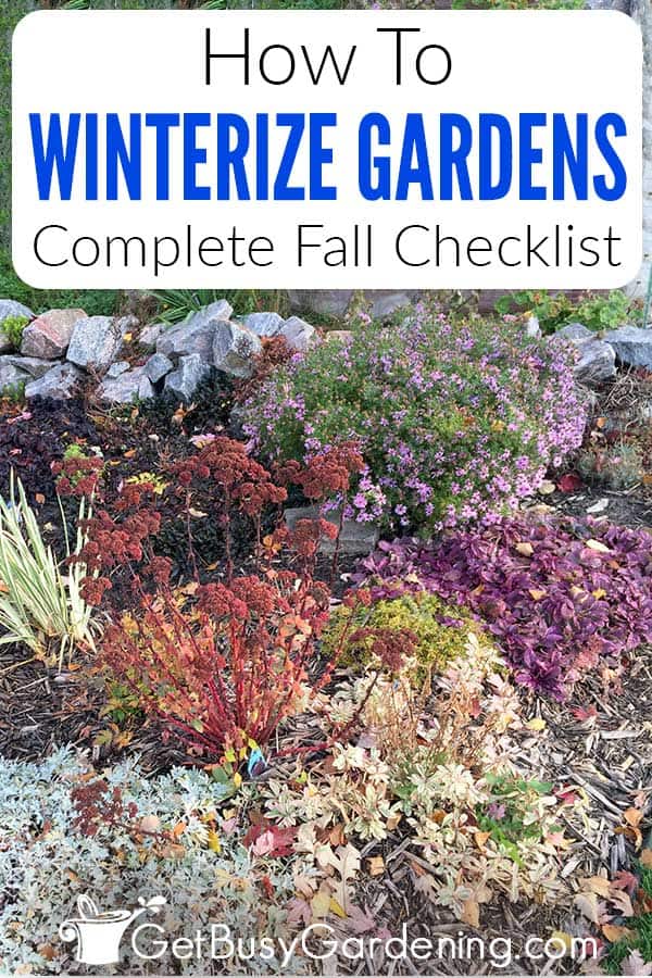 How To Winterize Gardens Complete Fall Checklist