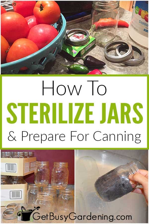 How To Sterilize Jars & Prepare For Canning