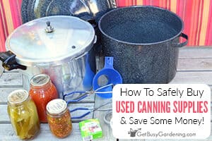 How To Safely Buy Used Canning Supplies & Equipment