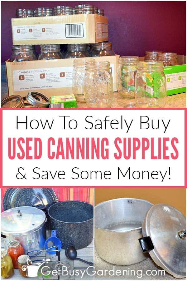 How To Safely Buy Used Canning Supplies & Save Some Money!
