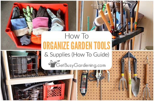 Organizing Garden Tools & Supplies (How-To Guide)