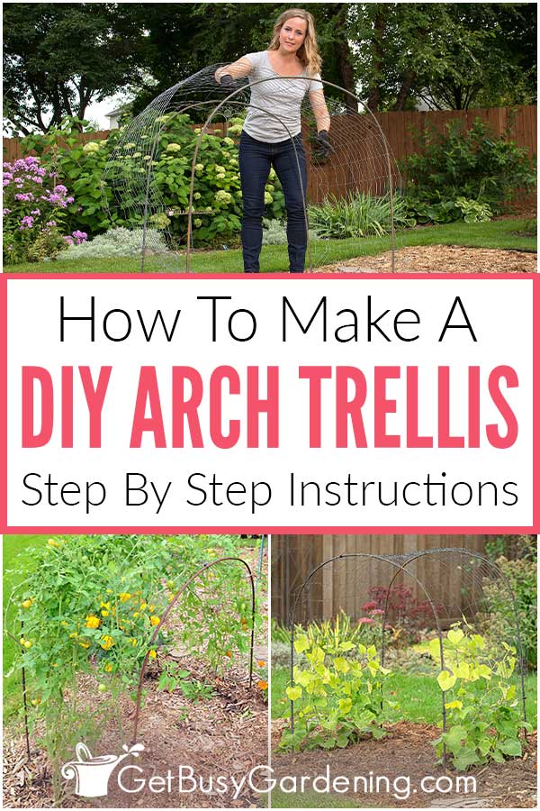 How To Make A DIY Arch Trellis Step By Step Instructions